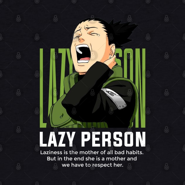 SHIKAMARU - LAZY PERSON by Skywiz